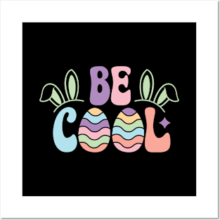 Easter Be Cool Posters and Art